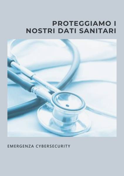 Emergenza Cybersecurity: Dati Sanitari Rubati fini...