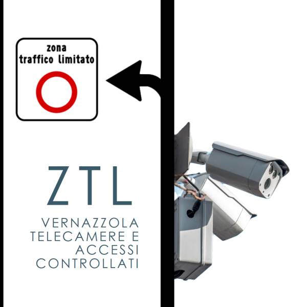 ZTL Vernazzola Mobilità Urbana: Telecamere e Acce...