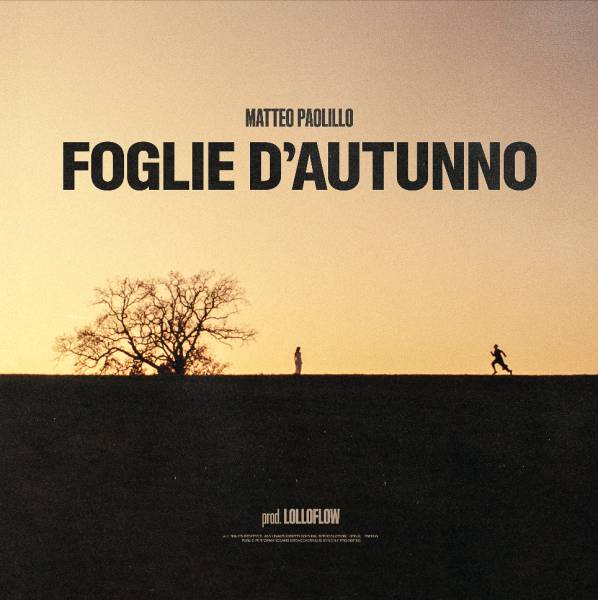 Matteo Paolillo presenta 'Foglie D'Autunno' dalla ...